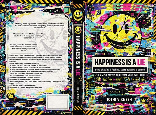 Happiness is a Lie — book by Jothi Viknesh